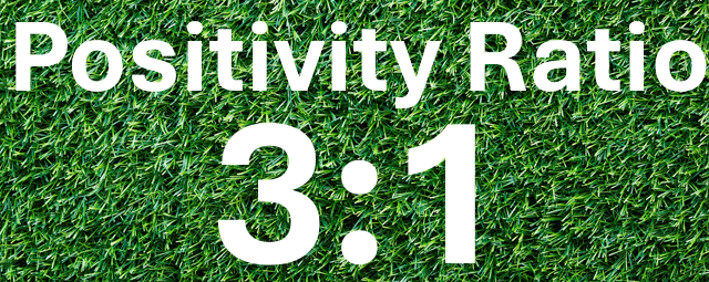 The 3-to-1 Positivity Ratio